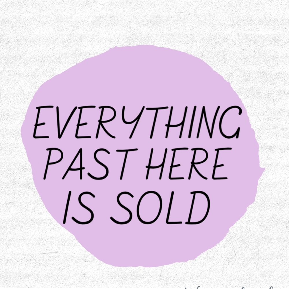 Everything past this point is sold! 🌟